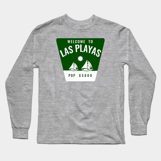 Las Playas Sign Long Sleeve T-Shirt by BigOrangeShirtShop